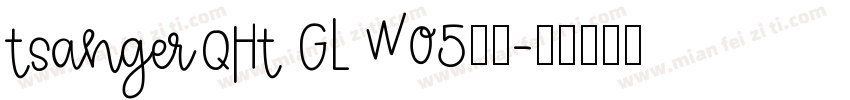 TsangerQHT GL W05字体字体转换